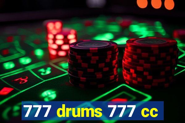 777 drums 777 cc